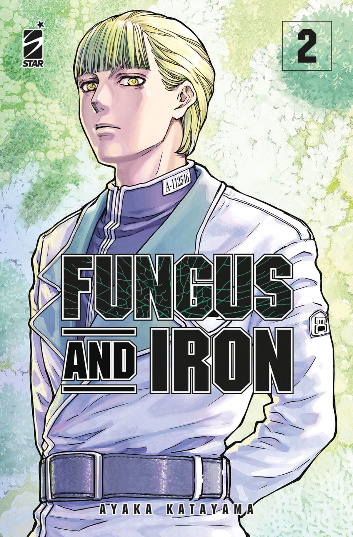Copertina di "Fungus and Iron 2" pubblicazione di Edizioni Star Comics con illustrazione principale in stile fumetto.