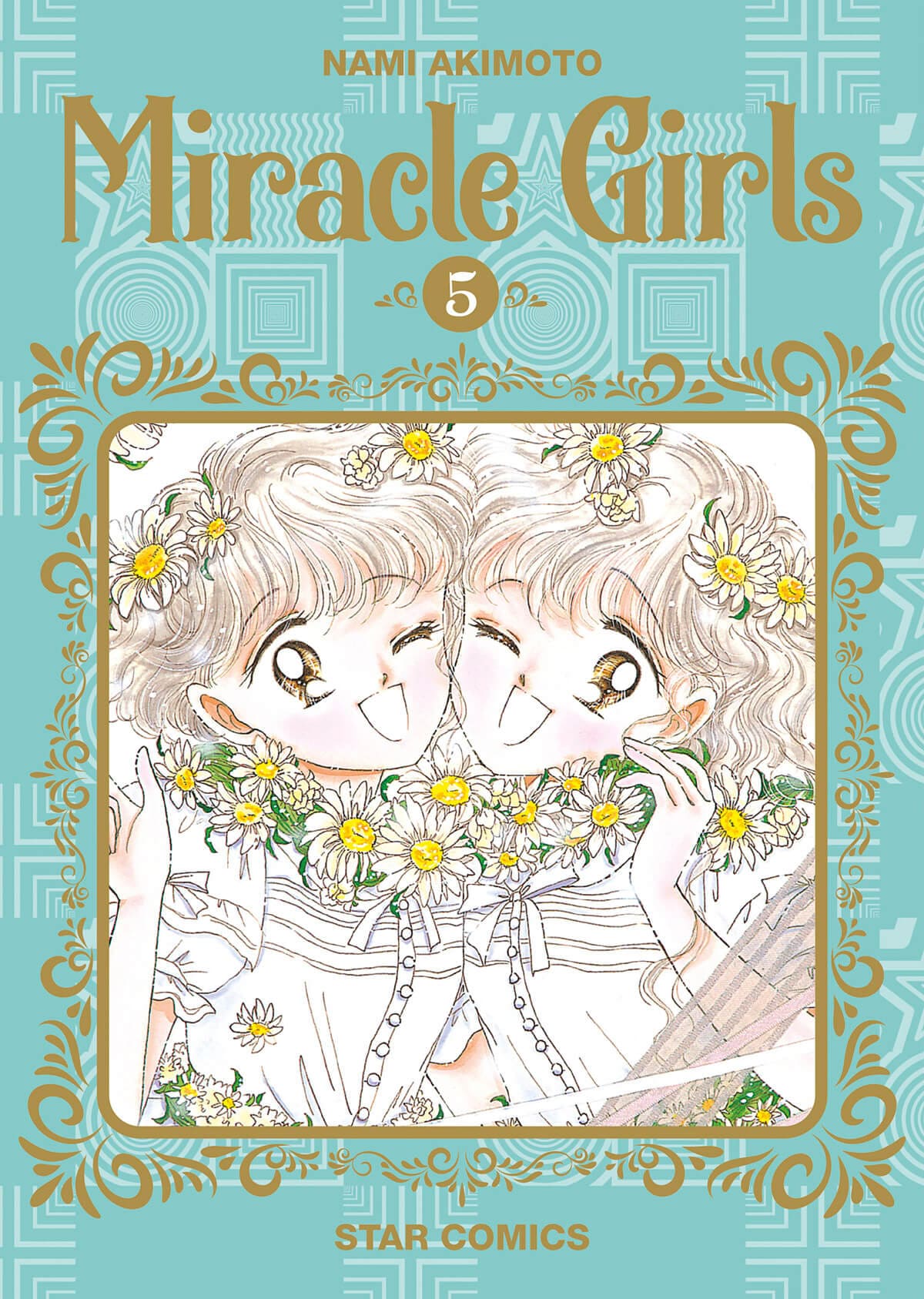 Copertina della pubblicazione Miracle Girls 5 di Edizioni Star Comics, con illustrazione colorata delle protagoniste.