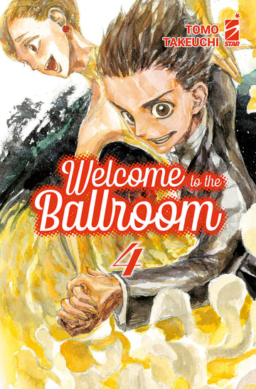 Copertina della pubblicazione "Welcome to the Ballroom 4" di Edizioni Star Comics, con illustrazione di ballo e personaggi.