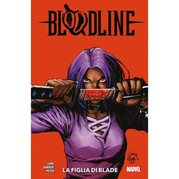 BLOODLINE - LA FIGLIA DI BLADE