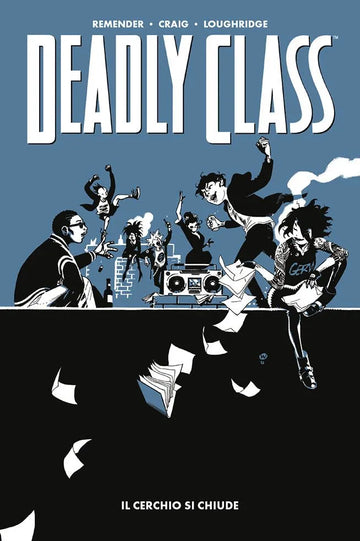 DEADLY CLASS 12 IL CERCHIO DI CHIUD