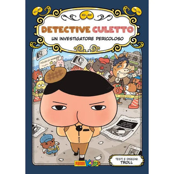 Copertina del fumetto Detective Culetto 6 di Panini Comics, mostra illustrazione di un detective con dettagli vivaci e colori brillanti.