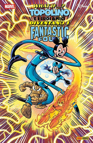 WHAT IF? TOPOLINO FANTASTICI 4