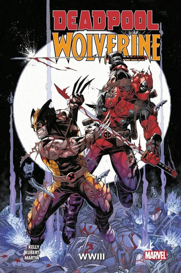DEADPOOL E WOLVERINE - WWIII