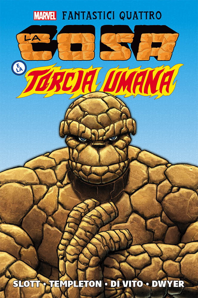 FANTASTICI 4 DI DAN SLOTT:LA COSA E