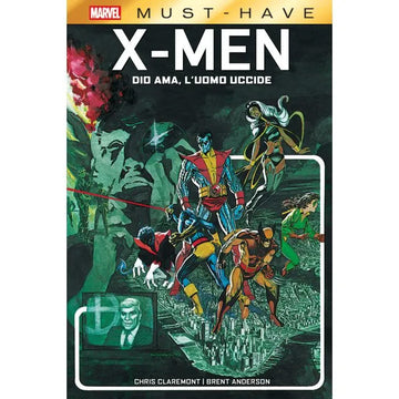 Copertina del fumetto MH X-MEN - DIO AMA, L'UOMO UCCIDE di Panini Comics, con personaggi dei mutanti Marvel in azione.