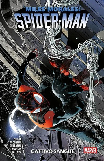 MILES MORALES 2 CATTIVO SANGUE