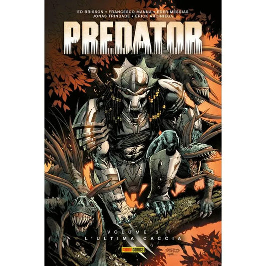 Copertina del fumetto Predator 3: L'ultima caccia pubblicato da Panini Comics, con dettagli di Predator sulla copertina.