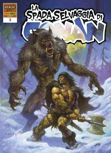 LA SPADA SELVAGGIA DI CONAN 3 N.ED.