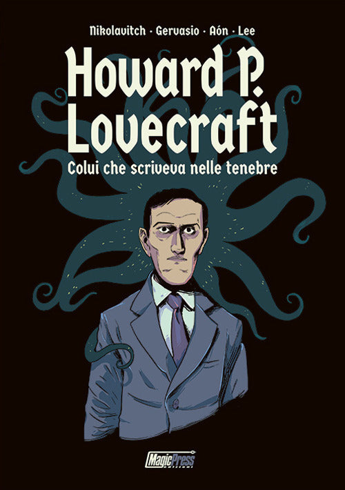 H.P.LOVECRAFT COLUI CHE SCRIVEVA NE