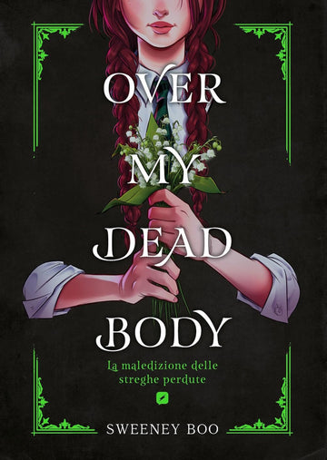 OVER MY DEAD BODY