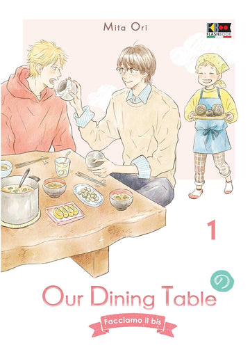 OUR DINING TABLE FACCIAMO IL BIS 1