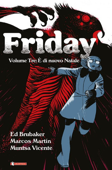 FRIDAY 3 È DI NUOVO NATALE
