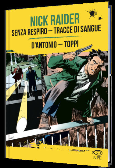 I NICK RAIDER DI SERGIO TOPPI