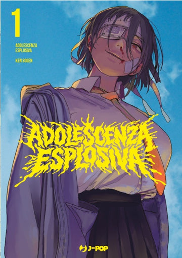 ADOLESCENZA ESPLOSIVA 1