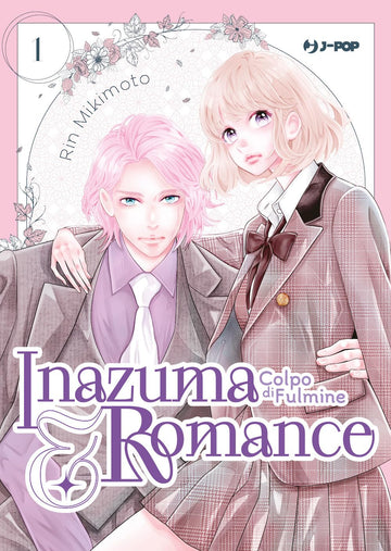 INAZUMA&ROMANCE COLPO DI FULMINE 1