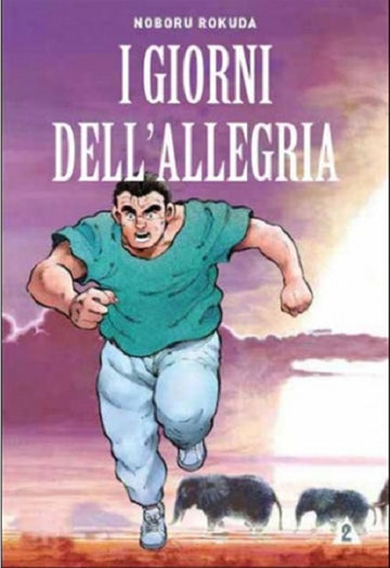 I GIORNI DELL'ALLEGRIA 2 (DI 2)
