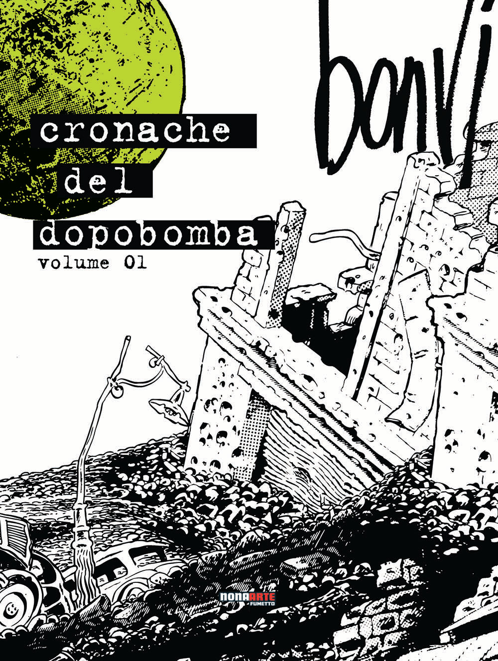 CRONACHE DEL DOPOBOMBA