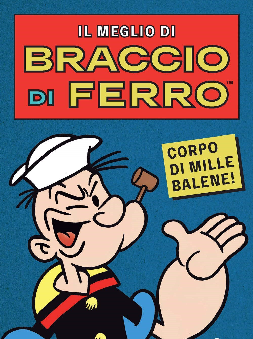 IL BRACCIO DI FERRO ITALIANO 2