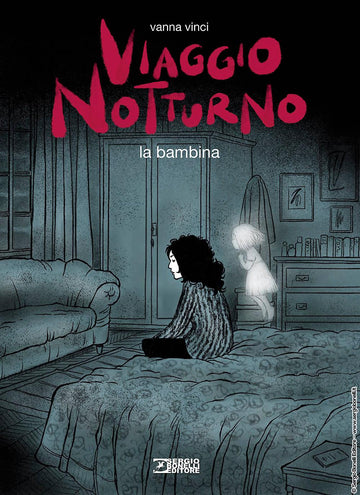 VIAGGIO NOTTURNO 2 - LA BAMBINA