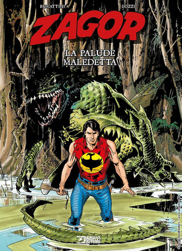 ZAGOR - LE ORIGINI LA PALUDE MALEDE