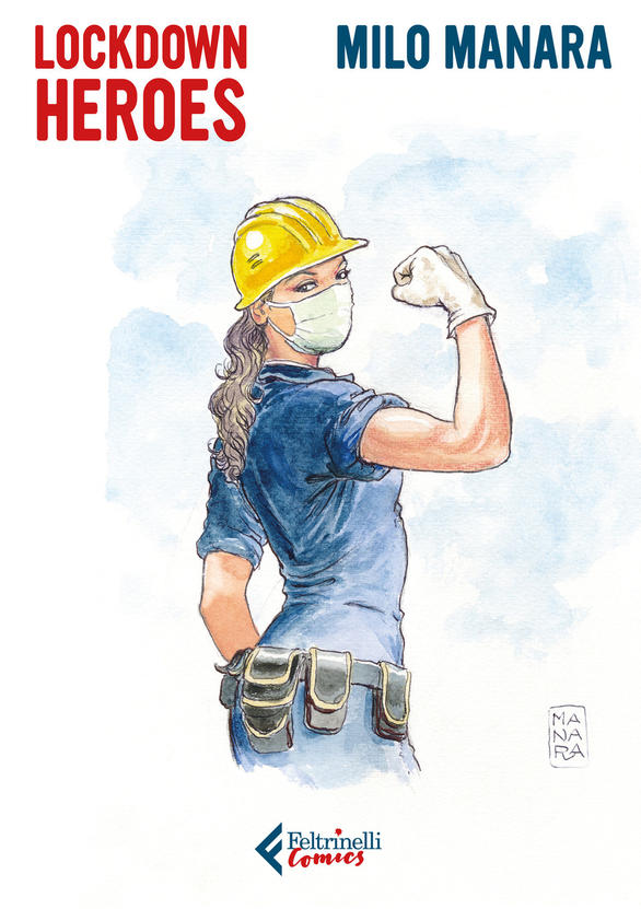 MILO MANARA - LOCKDOWN HEROES