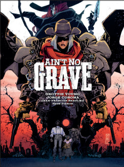 AIN'T NO GRAVE