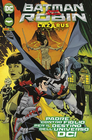 BATMAN VS ROBIN - LAZARUS PLANET 1