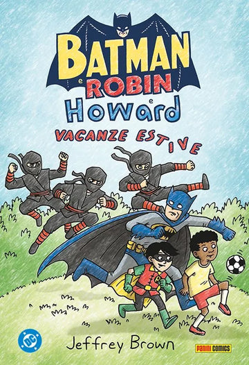 BATMAN ROBIN HOWARD VACANZE ESTIVE