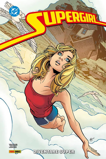 SUPERGIRL: DIVENTARE SUPER