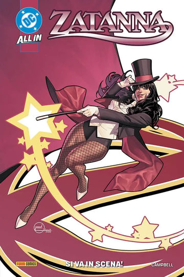 ZATANNA - SI VA IN SCENA!