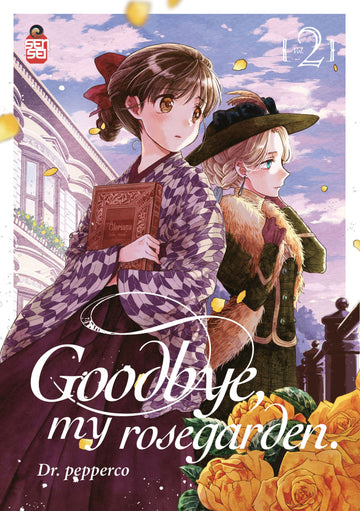GOODBYE, MY ROSEGARDEN 2 (DI 3)